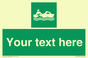 Custom sign safe condition Rescue boat